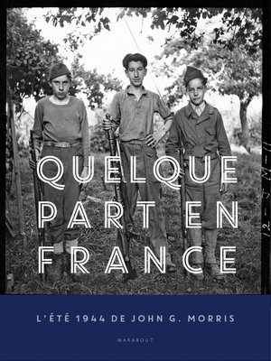cover image of Quelque part en France--L'été 1944
